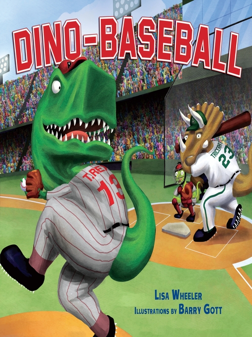 Title details for Dino-Baseball by Lisa Wheeler - Available